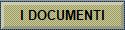 I DOCUMENTI